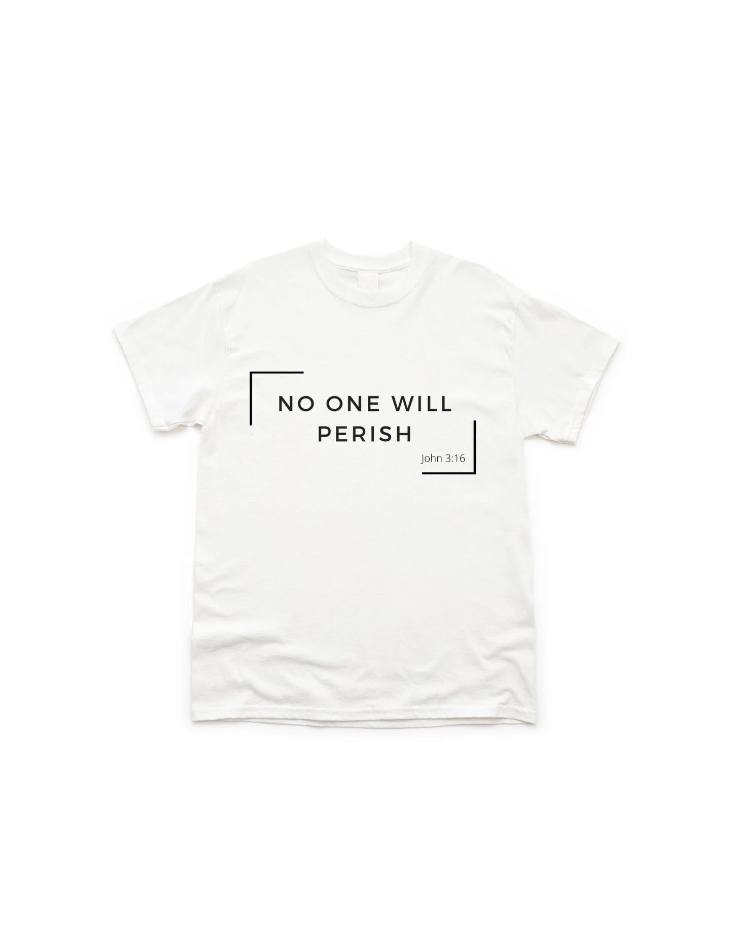 No One Will Perish T-shirt Christian Shirts, lay flat white